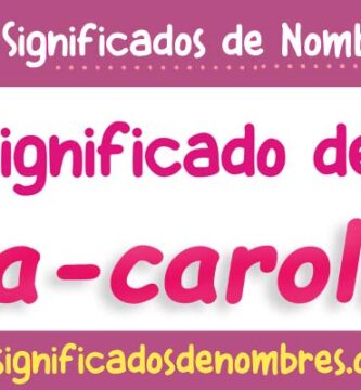 Significado de Ana Carolina
