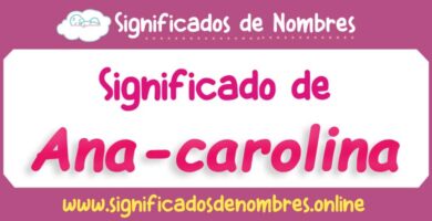 Significado de Ana Carolina