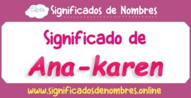Significado de Ana Karen