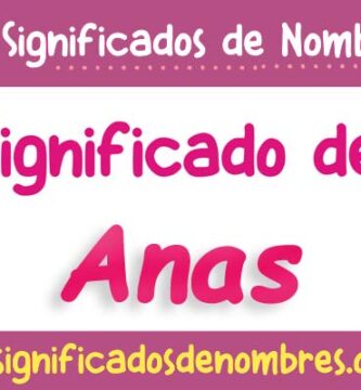 Significado de Anas