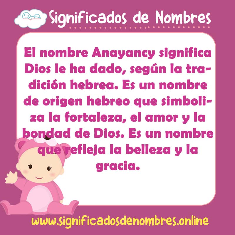 Significado y origen del nombre Anayancy