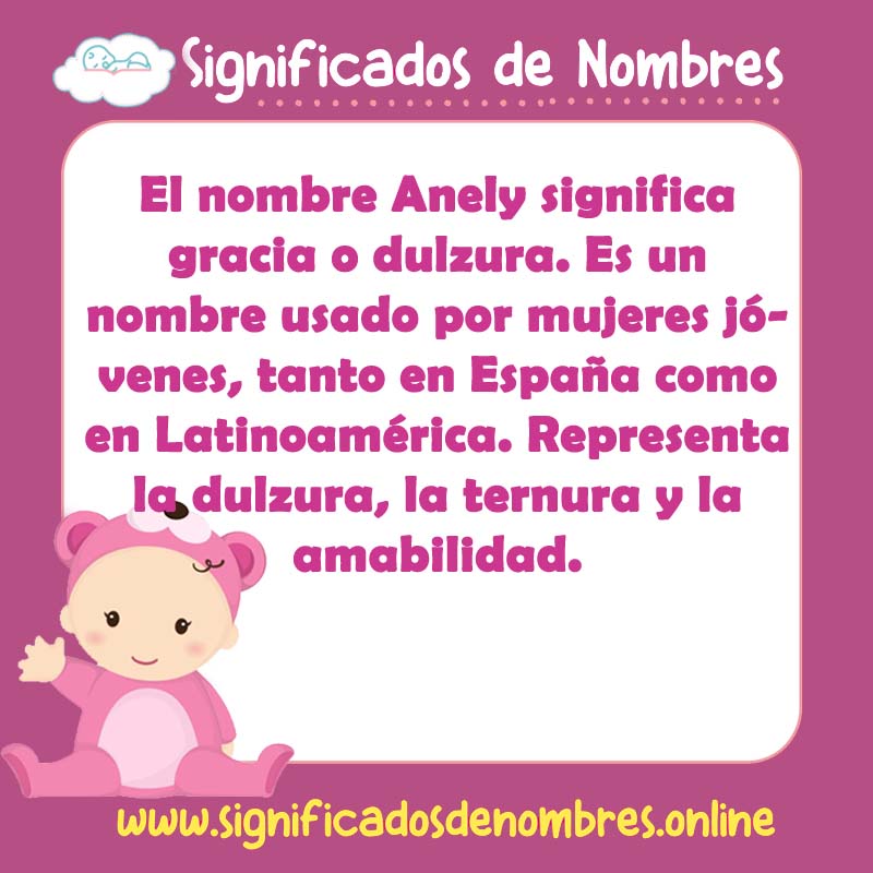 Significado y origen del nombre Anely