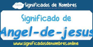 Significado de Angel De Jesus