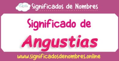 Significado de Angustias