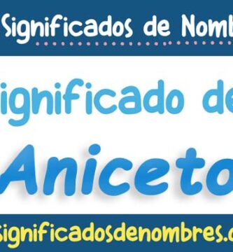 Significado de Aniceto
