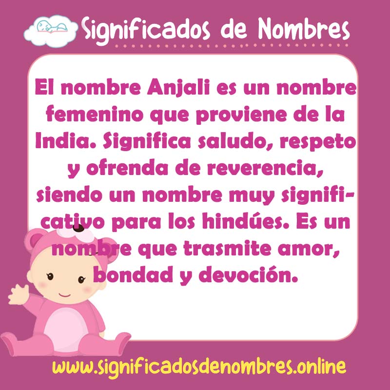 Significado y origen del nombre Anjali