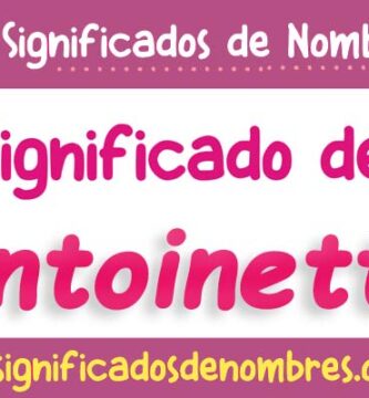 Significado de Antoinette