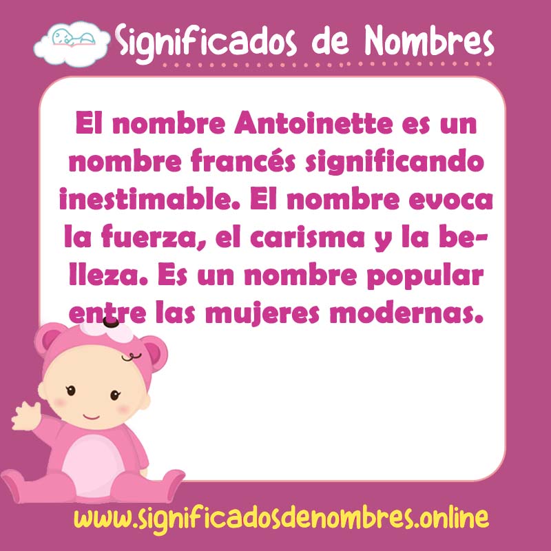 Significado y origen del nombre Antoinette