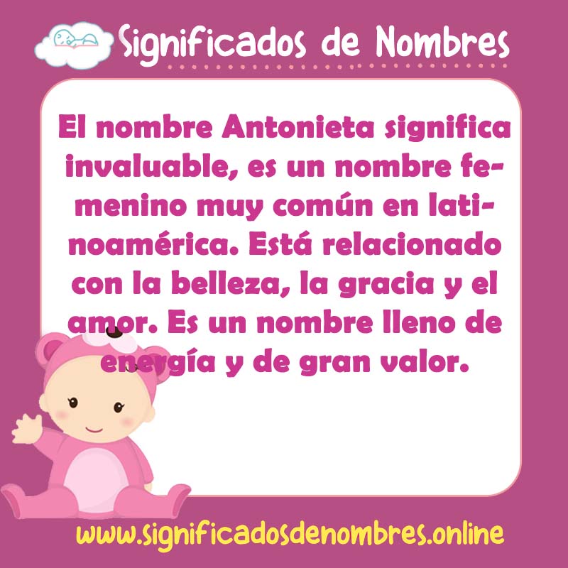 Significado y origen del nombre Antonieta