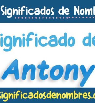 Significado de Antony