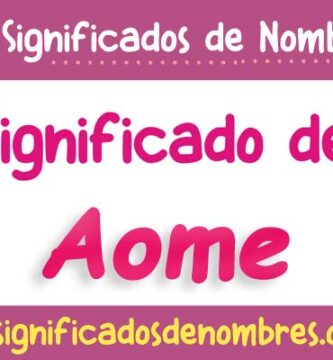 Significado de Aome