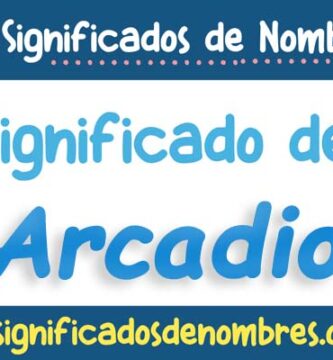 Significado de Arcadio