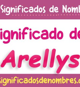 Significado de Arellys