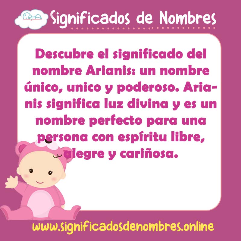 Significado y origen del nombre Arianis