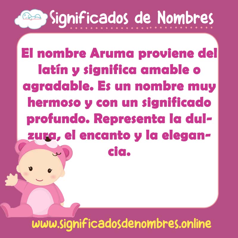 Significado y origen del nombre Aruma