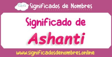 Significado de Ashanti