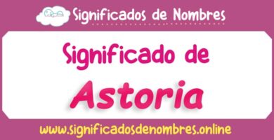 Significado de Astoria