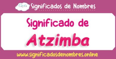 Significado de Atzimba