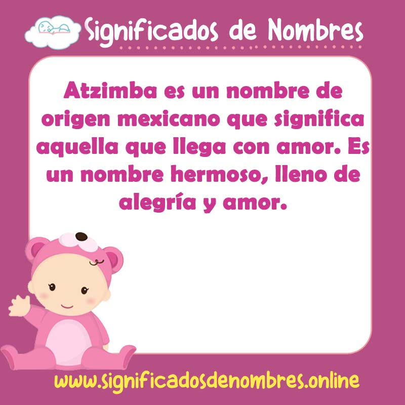 Significado y origen del nombre Atzimba