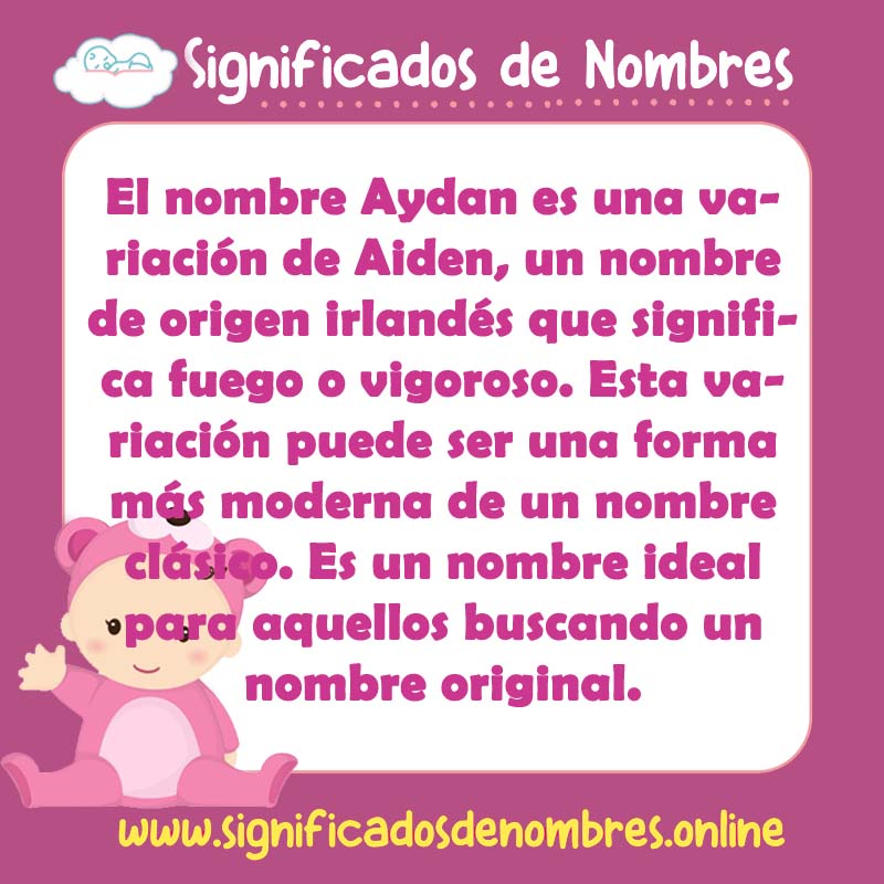 Significado y origen del nombre Aydan
