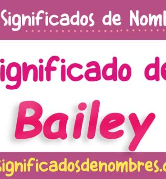 Significado de Bailey