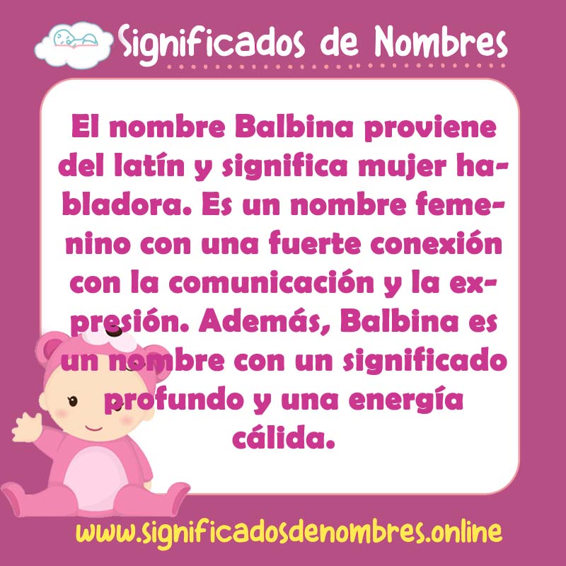 Significado y origen del nombre Balbina