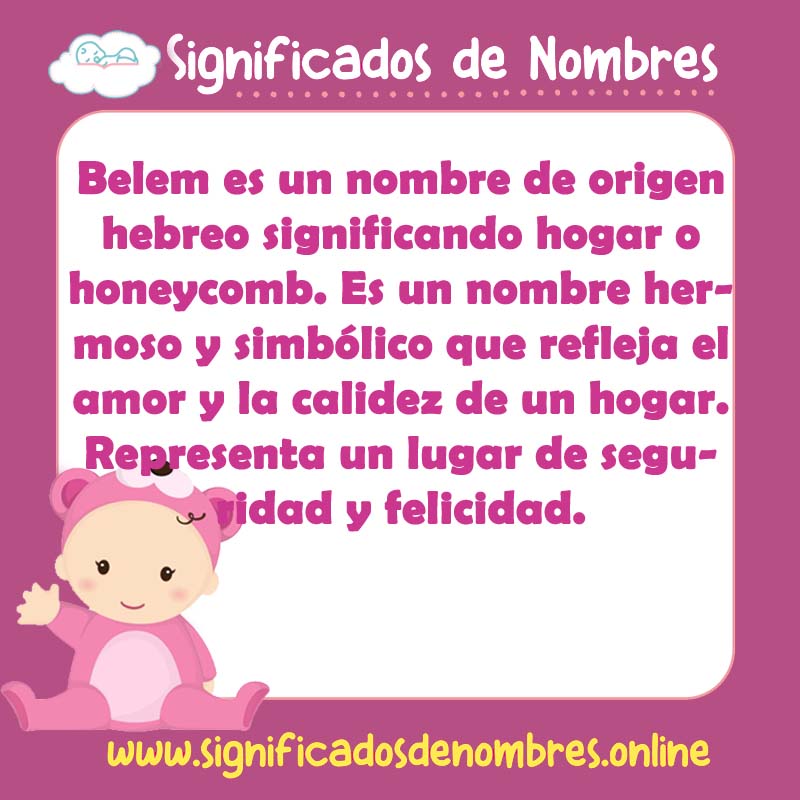 Significado y origen del nombre Belem