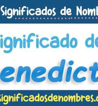 Significado de Benedicto