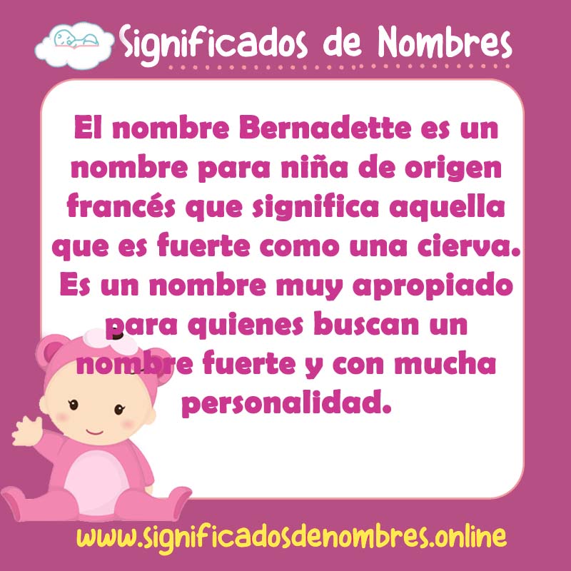 Significado y origen del nombre Bernadette