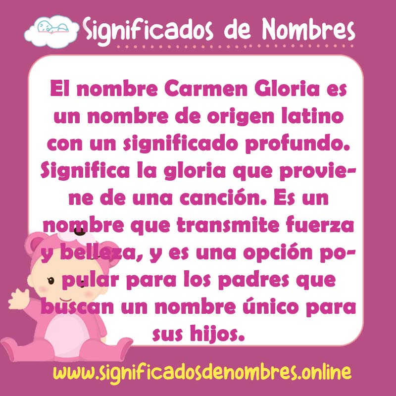Significado y origen del nombre Carmen Gloria