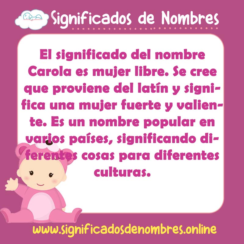 Significado y origen del nombre Carola