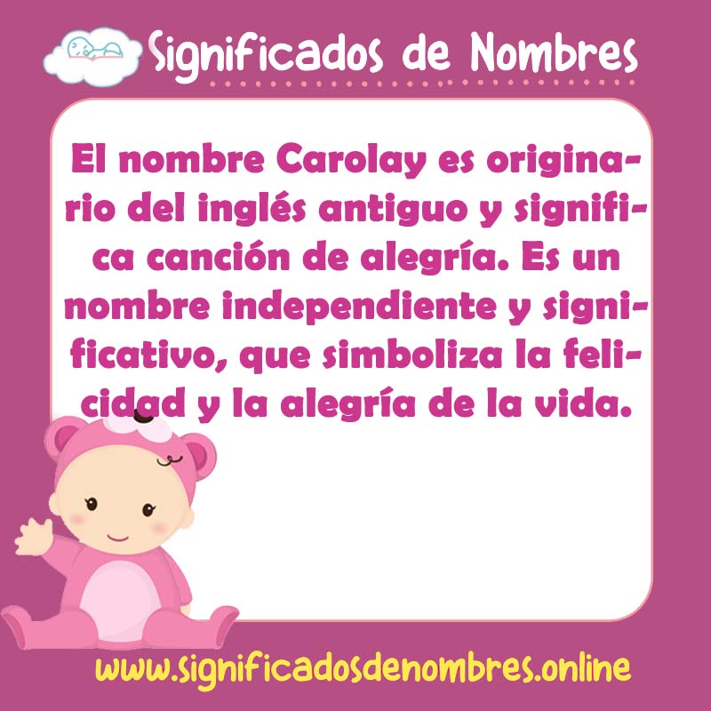 Significado y origen del nombre Carolay