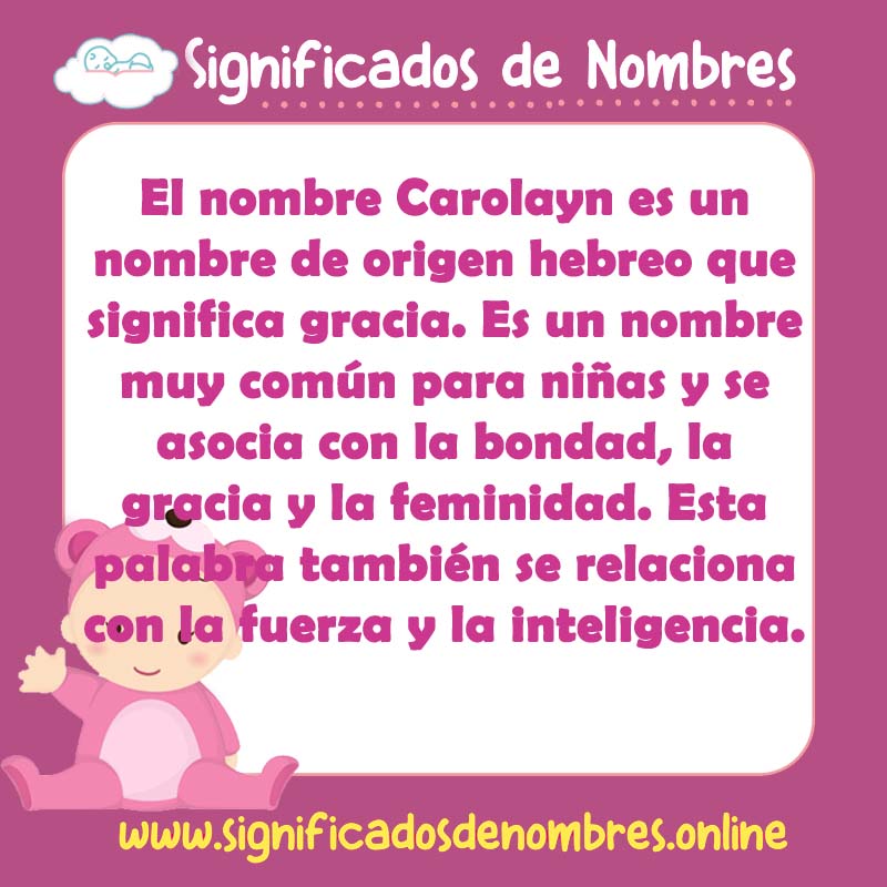 Significado y origen del nombre Carolayn