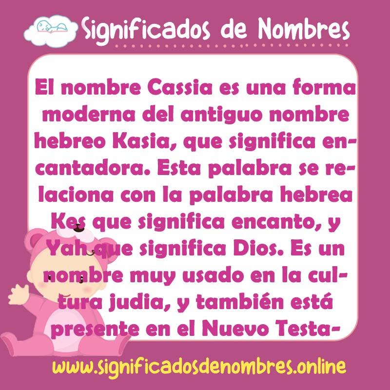 Significado y origen del nombre Cassia