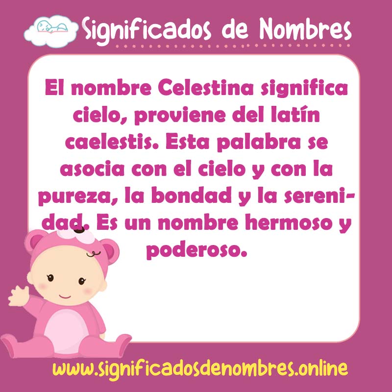 Significado y origen del nombre Celestina