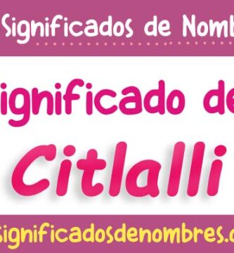 Significado de Citlalli