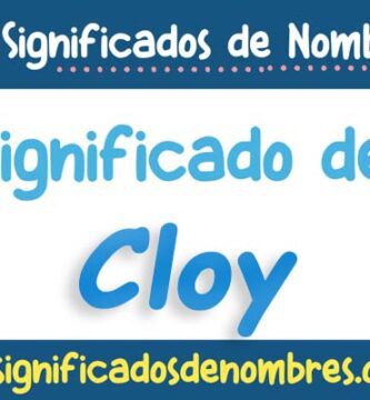 Significado de Cloy