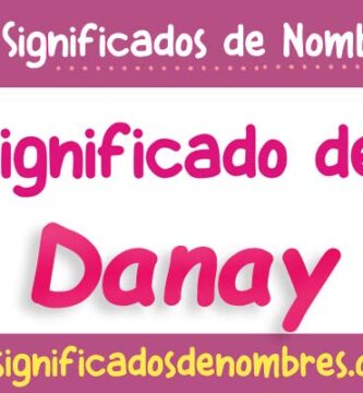 Significado de Danay