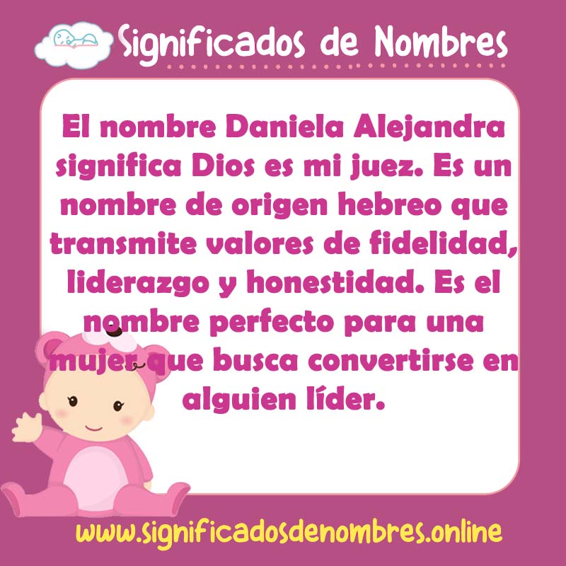 Significado y origen del nombre Daniela Alejandra