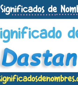 Significado de Dastan