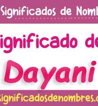 Significado de Dayani