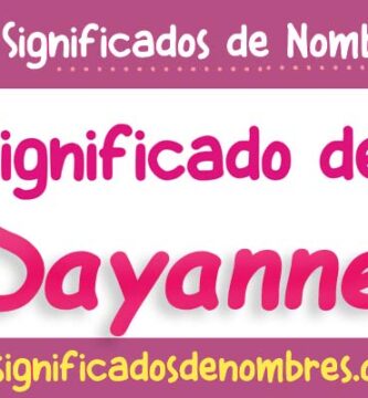 Significado de Dayanne