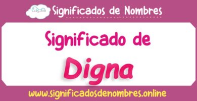 Significado de Digna