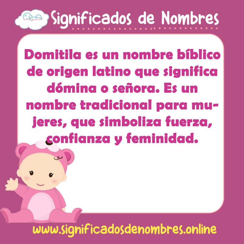 Significado y origen del nombre Domitila