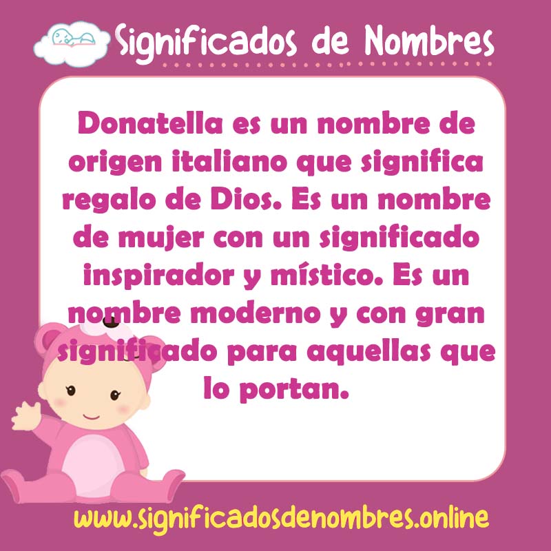 Significado y origen del nombre Donatella