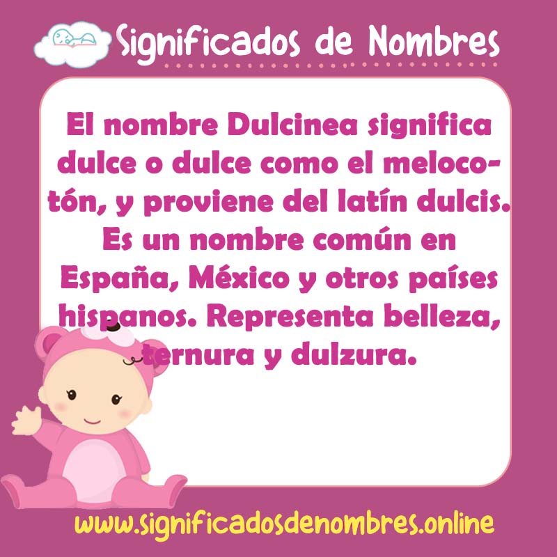 Significado y origen del nombre Dulcinea
