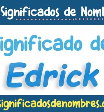 Significado de Edrick
