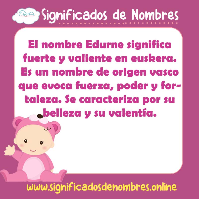 Significado y origen del nombre Edurne