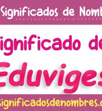 Significado de Eduviges