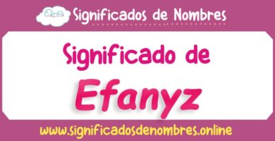 Significado de Efanyz